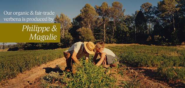 Our Inspirational Producers of L'OCCITANE Verbena Philippe & Magalie.